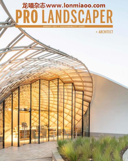 [南非版]Pro Landscaper 专业建筑景观设计杂志 2021年8月刊